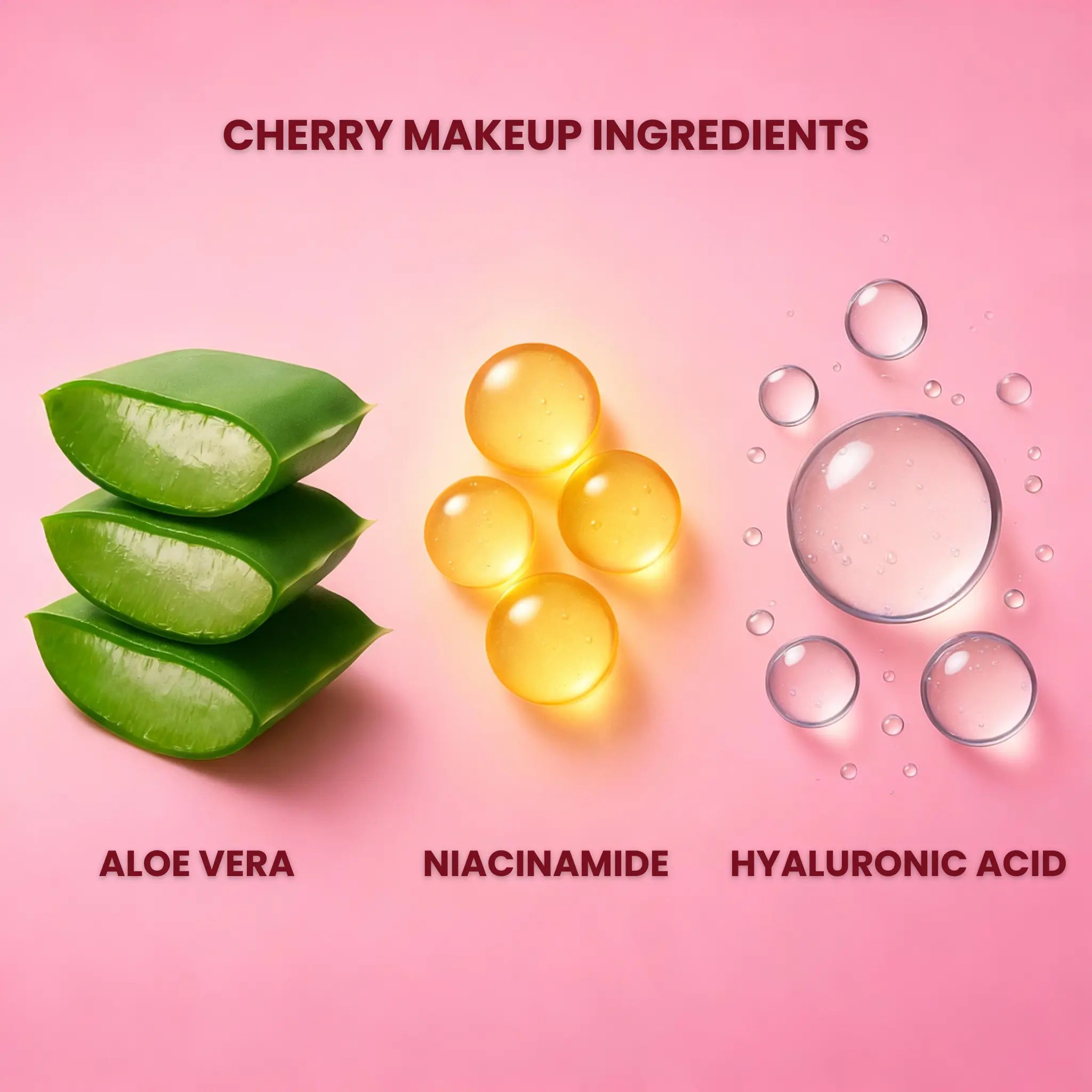 Cherry makeup ingredients including Aloe Vera, Niacinamide, and Hyaluronic Acid on a pink background.